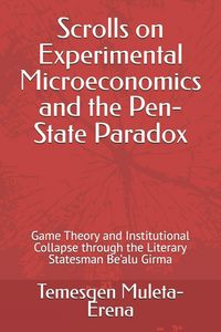 Produktbild: Scrolls on Experimental Microeconomics and the Pen-State Paradox