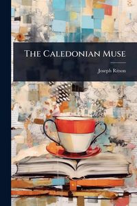 Produktbild: The Caledonian Muse