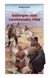 Produktbild: Gefangen vom 'Leuchtenden Pfad'