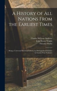 Produktbild: A History of All Nations From the Earliest Times