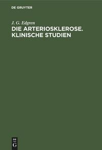 Produktbild: Die Arteriosklerose. Klinische Studien