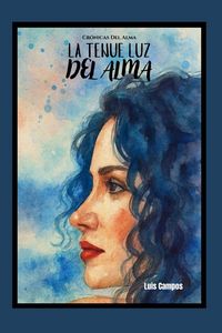 Produktbild: Cr&oacute;nicas Del Alma