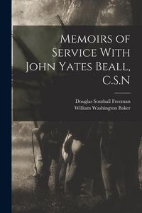 Produktbild: Memoirs of Service With John Yates Beall, C.S.N