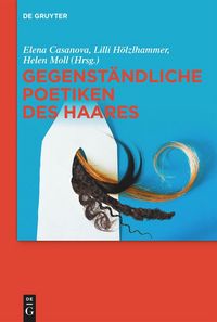 Produktbild: Gegenst&auml;ndliche Poetiken des Haares