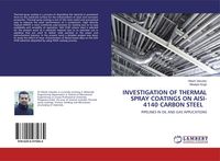 Produktbild: INVESTIGATION OF THERMAL SPRAY COATINGS ON AISI-4140 CARBON STEEL