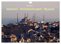 Produktbild: Istanbul - Konstantinopel - Byzanz (Wandkalender 2027 DIN A4 quer), CALVENDO Monatskalender