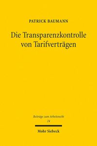 Produktbild: Die Transparenzkontrolle von Tarifvertr&auml;gen