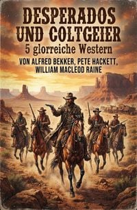 Produktbild: Desperados und Coltgeier - 5 glorreiche Western