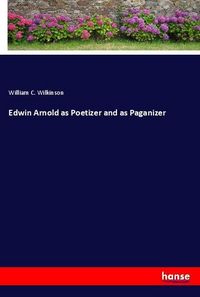 Produktbild: Edwin Arnold as Poetizer and as Paganizer