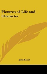 Produktbild: Leech, J: Pictures Of Life And Character
