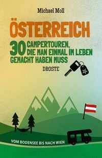 Produktbild: &Ouml;sterreich. 30 Campertouren, die man einmal im Leben gemacht haben muss