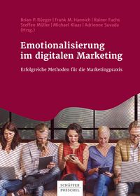 Produktbild: Emotionalisierung im digitalen Marketing