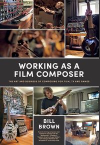Produktbild: Working as a Film Composer