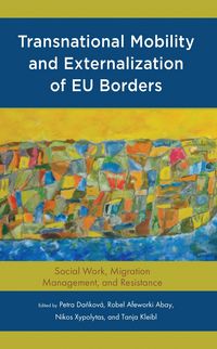 Produktbild: Transnational Mobility and Externalization of EU Borders