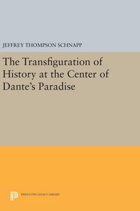 Produktbild: The Transfiguration of History at the Center of Dante's Paradise