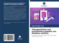 Produktbild: Therapeutische und evolution&auml;re Aspekte von Diabetes mellitus