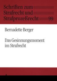 Produktbild: Das Gesinnungsmoment im Strafrecht