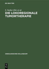 Produktbild: Die lokoregionale Tumortherapie