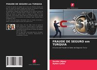 Produktbild: Fraude De Seguro Em Turquia