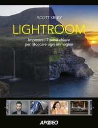 Produktbild: Lightroom. Imparare i 7 passi chiave per ritoccare ogni immagine