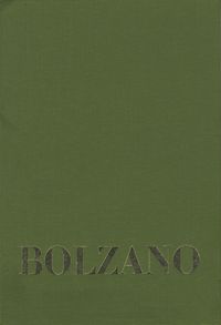Produktbild: Bernard Bolzano Gesamtausgabe / Reihe IV: Dokumente. Band 2: Gregor Zeithammer: Bolzano-Biographie