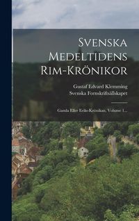 Produktbild: Svenska Medeltidens Rim-kr&ouml;nikor