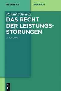 Produktbild: Das Recht der Leistungsst&ouml;rungen