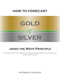 Produktbild: How to Forecast Gold and Silver Using the Wave Principle