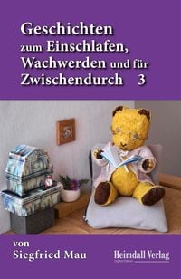 Produktbild: Geschichten zum Einschlafen, Wachwerden und f&uuml;r Zwischendurch
