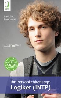 Produktbild: Ihr Pers&ouml;nlichkeitstyp: Logiker (INTP)