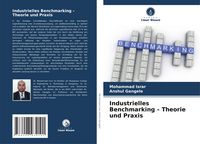 Produktbild: Industrielles Benchmarking - Theorie und Praxis