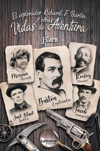 Produktbild: El explorador Richard F. Burton y otras vidas de aventura