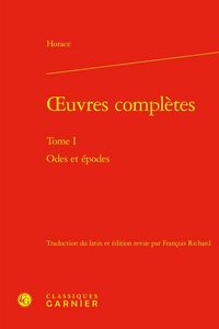 Produktbild: Oeuvres Completes Tome 1 : Odes et Epodes