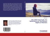 Produktbild: The 2002 Civil Code: It's Reflections on The Human Rights of Women