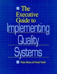Produktbild: Mears, P: The Executive Guide to Implementing Quality System