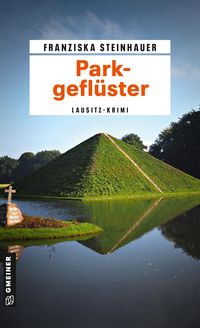 Bild vom Artikel Parkgeflüster vom Autor Franziska Steinhauer