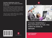 Produktbild: Conce&ccedil;&atilde;o, Estabilidade e Risco de Fratura de Tads: Uma an&aacute;lise do &acirc;mbito de aplica&ccedil;&atilde;o