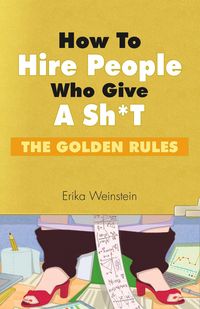 Produktbild: How to Hire People Who Give a Sh*t