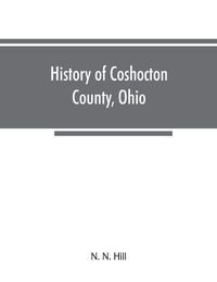 Produktbild: History of Coshocton County, Ohio