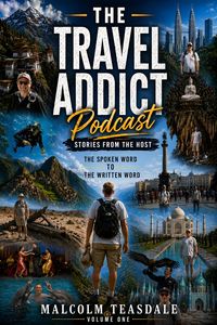 Produktbild: The Travel Addict Podcast - Stories from the Host - Volume One