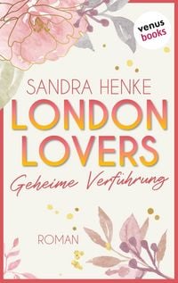 Produktbild: London Lovers - Geheime Verf&uuml;hrung