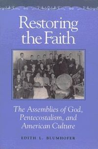 Produktbild: Blumhofer, E: Restoring the Faith