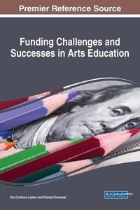 Produktbild: Funding Challenges and Successes in Arts Education