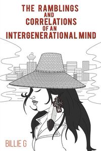 Produktbild: The Ramblings and Correlations of an Intergenerational Mind