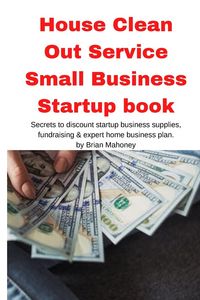 Produktbild: House Clean Out Service Small Business Startup book