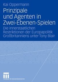 Produktbild: Prinzipale und Agenten in Zwei-Ebenen-Spielen