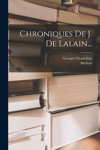 Produktbild: Chroniques De J. De Lalain...