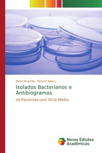 Produktbild: Isolados Bacterianos e Antibiogramas