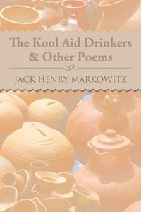 Produktbild: The Kool Aid Drinkers & Other Poems