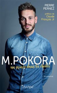 Produktbild: M. Pokora : un prince dans les &eacute;toiles : biographie